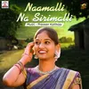 About Naamalli Na Sirimalli Song